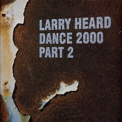 Heard, Larry - Dance 2000 (Part 2)