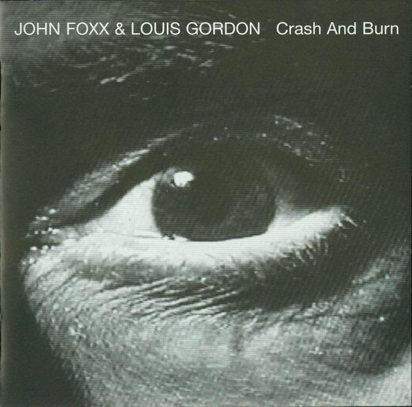 Foxx, John & Louis Gordon - Crash And Burn
