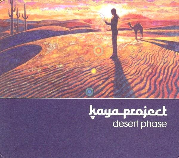 Kaya Project - Desert Phase