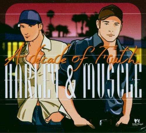 Harley & Muscle - A Decade of Truth RURALS DOUG GREY