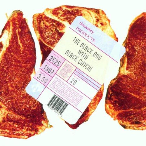 Black Dog, the with Black Sifichi - Unsavoury Products