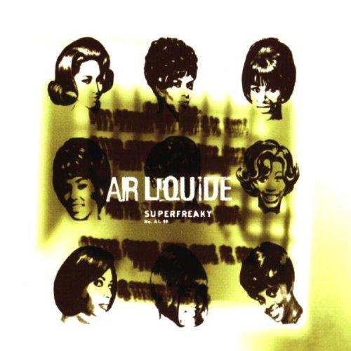 Air Liquide - Superfreaky