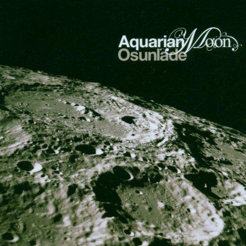 Osunlade - Aquarian Moon