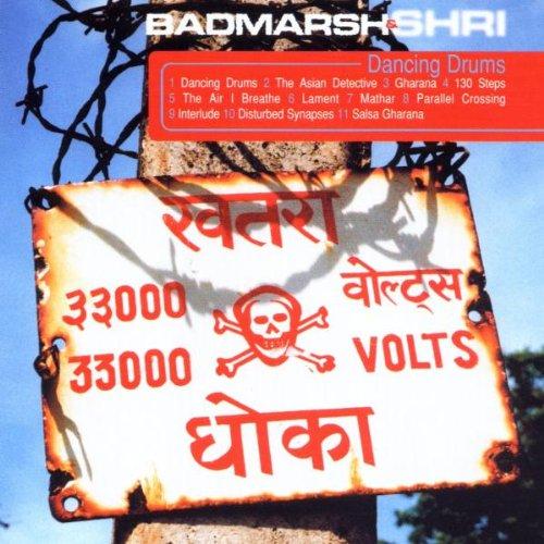 Badmarsh & Shri - Dancing Drums