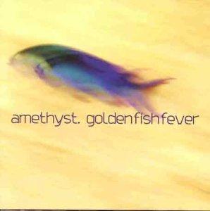 Amethyst - Golden Fish Fever