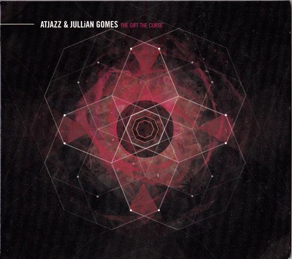 Atjazz & Jullian Gomes - The Gift The Curse OSUNLADE WUNMI