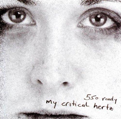 550 Rondy - My Critical Hertz