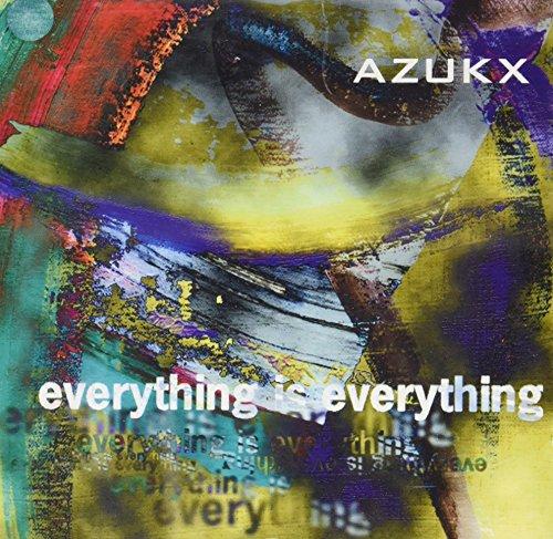 Azukx - Everything Is Everything