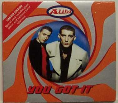 Alibi - You Got It LIMITED EDITION