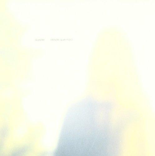 Aurelie - Desde Que Naci