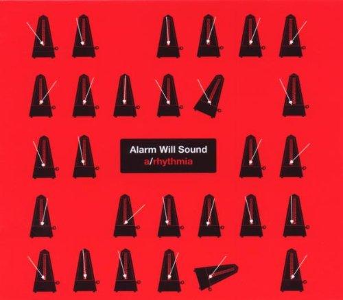 Alarm Will Sound - A/Rhythmia