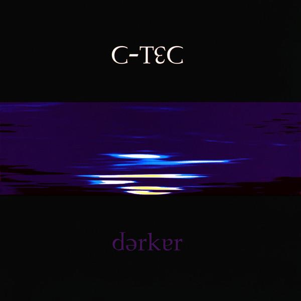 C-Tec - Darker