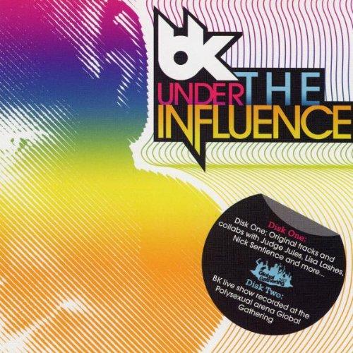 BK - Under the Influence JUDGE JULES FAKE HERO