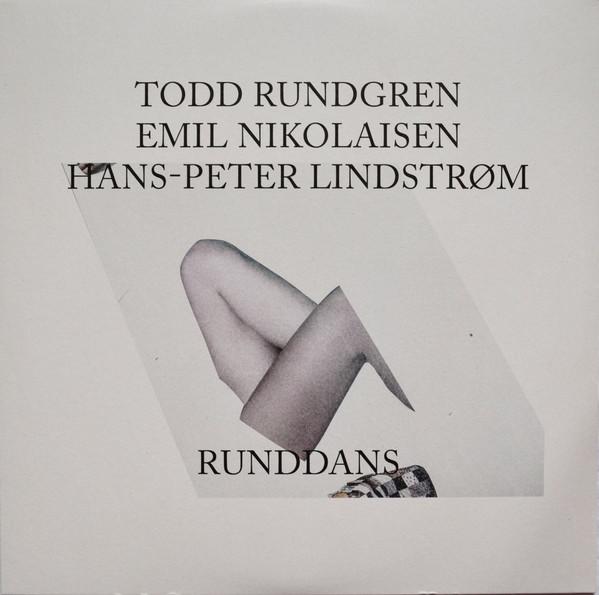 Todd Rundgren Emil Nikolaisen Hans Peter Lindstrom - Runddans
