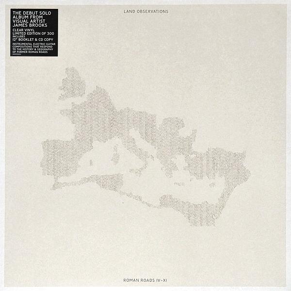 Land Observations ( James Brooks ) - Roman Roads IV-XI Clear Vinyl + CD + 12" Booklet Ltd. To 300 Copies