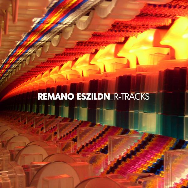Eszildn, Remano - R-Tracks