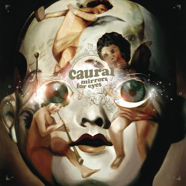 Caural - Mirror for Eyes