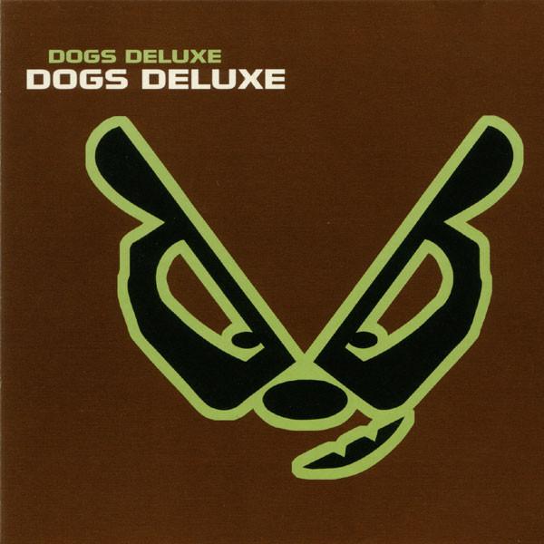 Dogs Deluxe - Dogs Deluxe