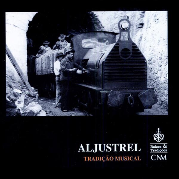 Aljustrel - Tradição Musical