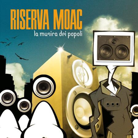 Riserva Moac - La Musica Dei Popoli