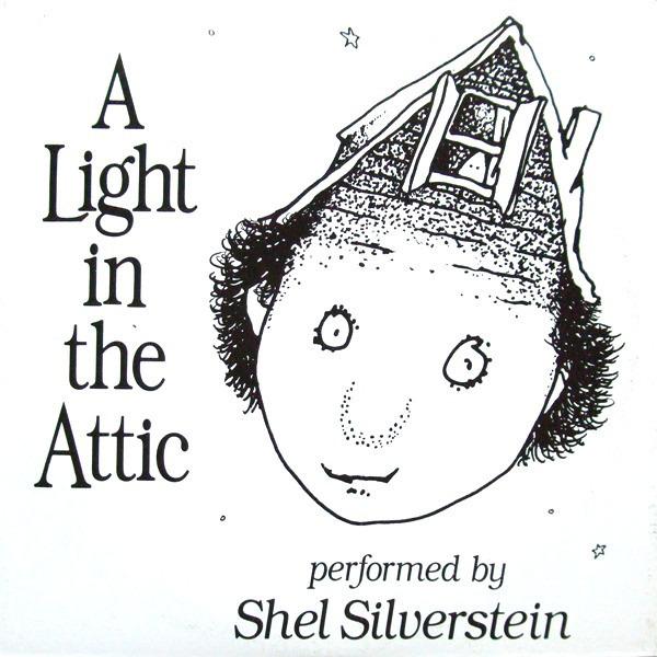 Silverstein, Shel - A Light In The Attic