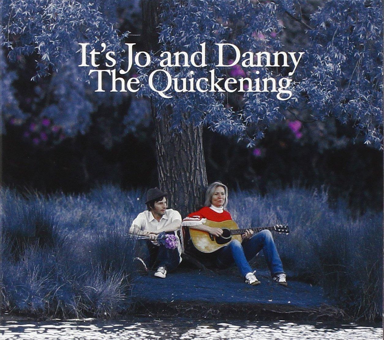 It's Jo & Danny - Quickening