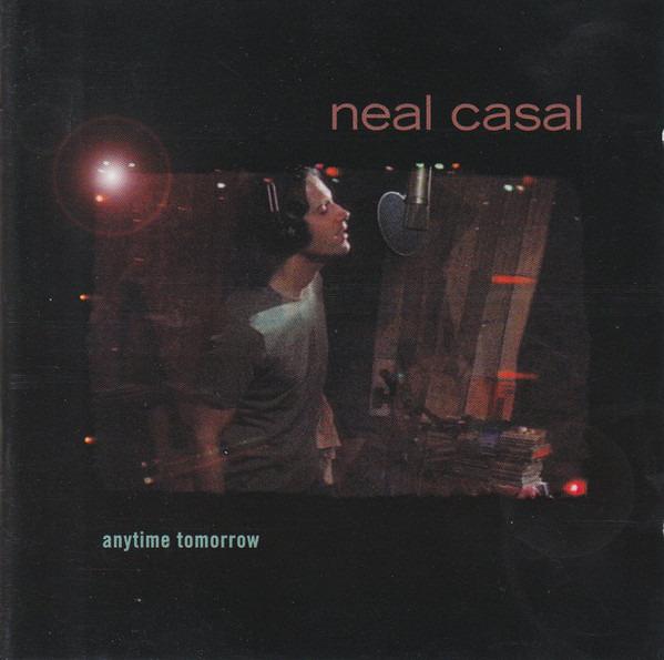 Casal, Neal - Anytime Tomorrow