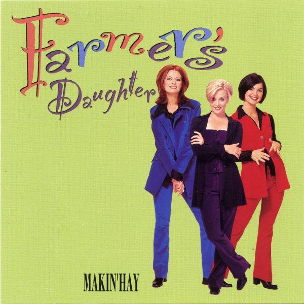 Farmer's Daughter - Makin'Hay