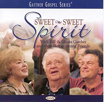Gaither, Bill & Gloria With Their Homecoming Friends - Sweet, Sweet Spirit