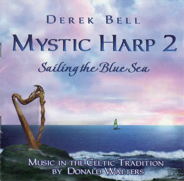 Bell, Derek - Mystic Harp 2 (Sailing The Blue Sea)