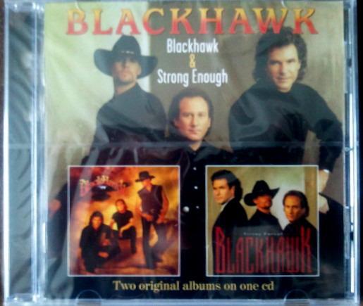 Blackhawk - Blackhawk & Strong Enough