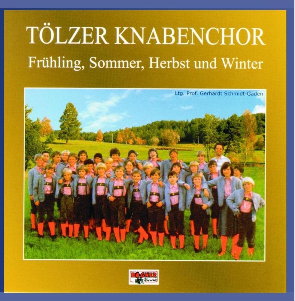 Tölzer Knabenchor - Frühling, Sommer, Herbst Und Winter DMM