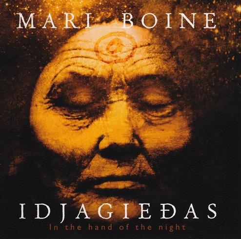 Boine, Mari - Idjagieðas / In The Hand Of The Night