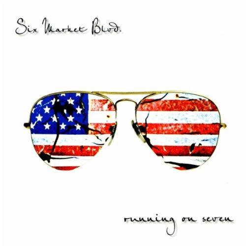 Six Market Blvd. - Runnin'on Seven