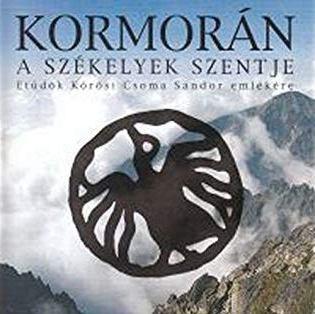 Kormorán - A Székelyek Szentje