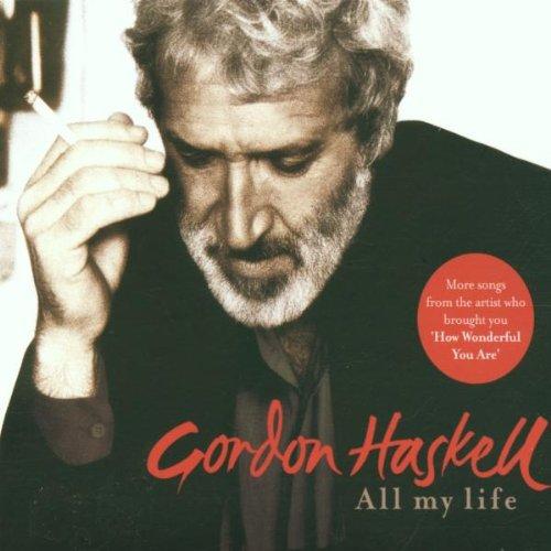 Gordon Haskell - All My Life