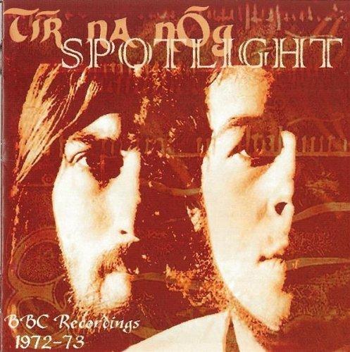 Tir Na Nog - Spotlight