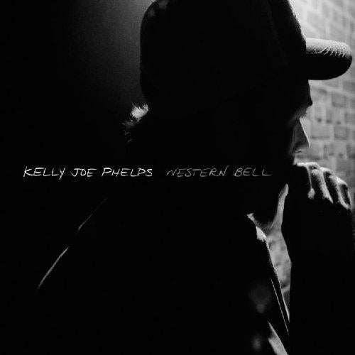 Phelps, Kelly Joe - Western Bell