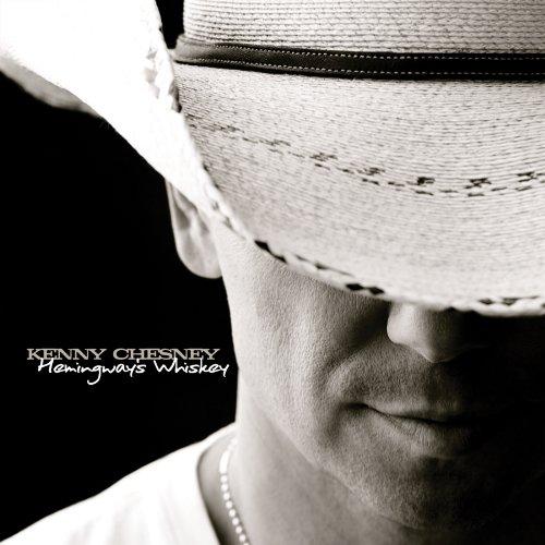 Chesney, Kenny - Hemingway's Whiskey