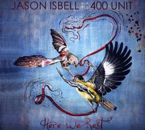 Isbell, Jason - Here We Rest