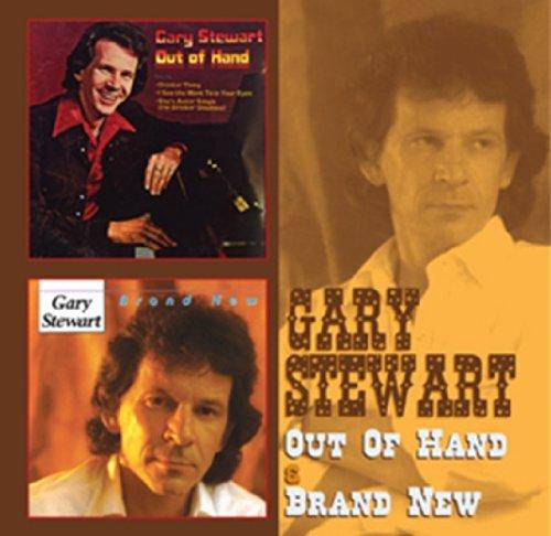 Stewart, Gary - Out of Hand & Brand New