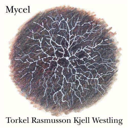 Rasmusson, Torkel & Westling, Kjell - Mycel