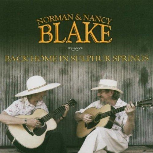 Blake, Norman & Nancy - Back Home in Sulphur Springs +Bonustr.