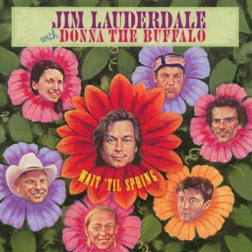 Lauderdale, Jim & Donna The Buffulo - Wait 'til Spring