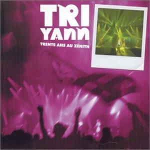 Tri Yann - 30 Ans Au ZÉNITH