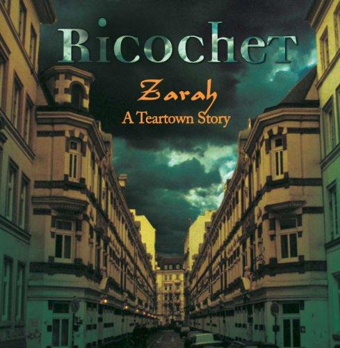 Ricochet - Zarah : A Teartown Story