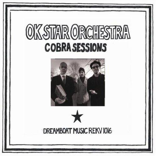 Ok Star Orchestra - Cobra Session REKV1016