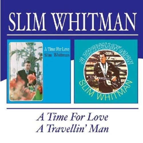 Whitman, Slim - A Time for Love / A Travellin' Man