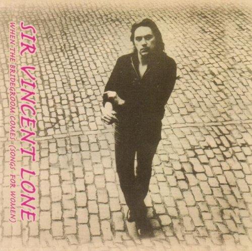 Lone, Sir Vincent - When the Bridegroom Comes JACKIE LEVEN