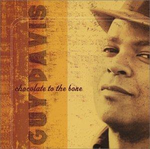 Davis, Guy - Chocolate to the Bone